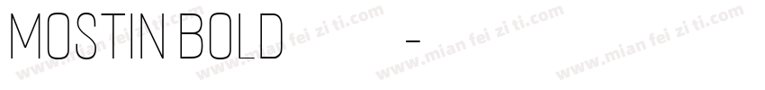 mostin bold 字体下载字体转换